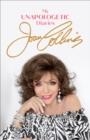 MY UNAPOLOGETIC DIARIES | 9781474621298 | JOAN COLLINS