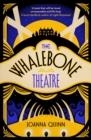 THE WHALEBONE THEATRE | 9780241542835 | JOANNA QUINN