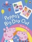 PEPPA PIG: PEPPA'S BIG DAY OUT STICKER SCENES BOOK | 9780241543436 | PEPPA PIG