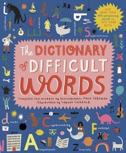 THE DICTIONARY OF DIFFICULT WORDS | 9781786038104 | JANE SOLOMON