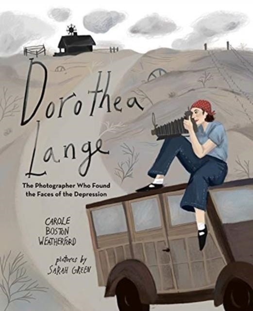 DOROTHEA LANGE | 9780807517024 | CAROLE WEATHERFORD