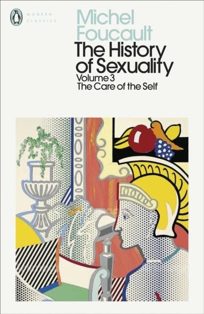 THE HISTORY OF SEXUALITY: 3 : THE CARE OF THE SELF | 9780241386002 | MICHEL FOUCAULT 