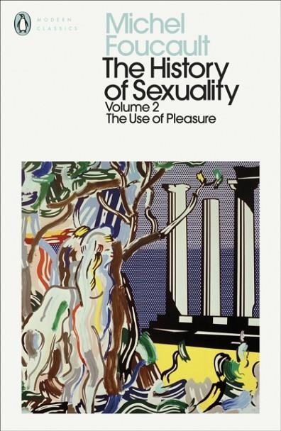 THE HISTORY OF SEXUALITY: 2 : THE USE OF PLEASURE | 9780241385999 |  MICHEL FOUCAULT 