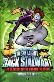 SECRET AGENT JACK STALWART 2 | 9781602860025 | ELIZABETH SINGER HUNT