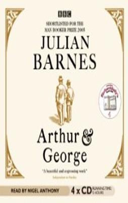 ARTHUR AND GEROGE (ABRIDGED AUDIOBOOK) | 9781846071669 | JULIAN BARNES