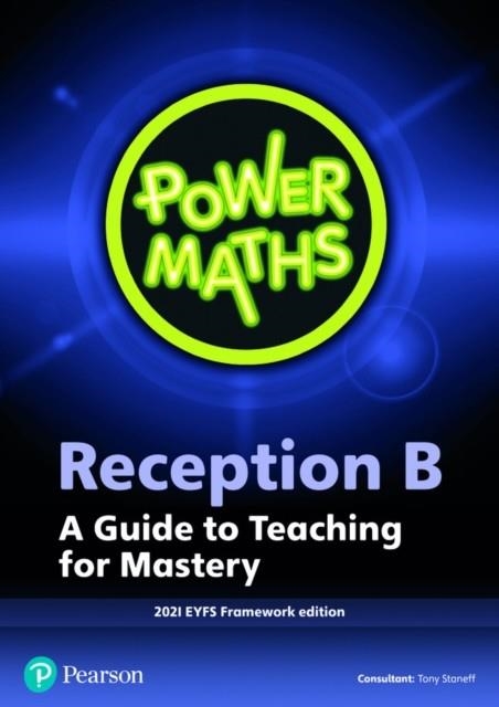 POWER MATHS RECEPTION TEACHER GUIDE B | 9781292403250