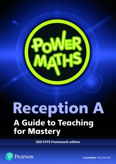 POWER MATHS RECEPTION TEACHER GUIDE A | 9781292403243