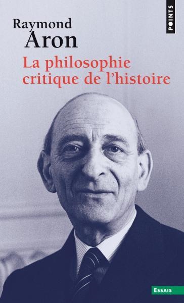 LA PHILOSOPHIE CRITIQUE DE L'HISTOIRE | 9782757872574 | LA PHILOSOPHIE CRITIQUE DE L'HISTOIRE