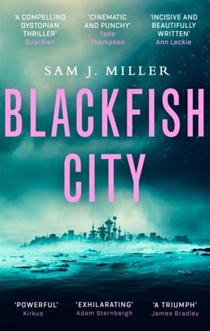 BLACKFISH CITY | 9780356510040 | SAM J. MILLER