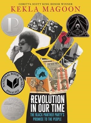 REVOLUTION IN OUR TIME: THE BLACK PANTHER PARTY'S PROMISE TO THE PEOPLE | 9781536214185 | KEKLA MAGOON