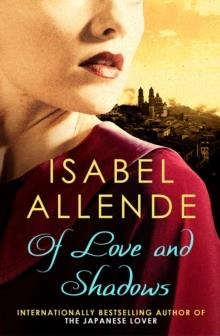 OF LOVE AND SHADOWS | 9781471173455 | ISABEL ALLENDE
