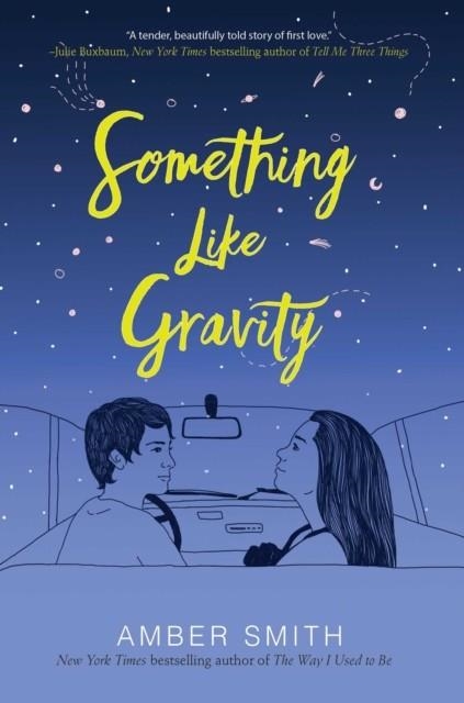 SOMETHING LIKE GRAVITY | 9781534437197 | AMBER SMITH