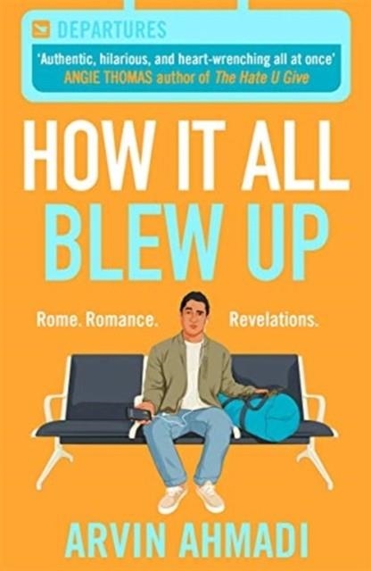 HOW IT ALL BLEW UP | 9781471409929 | ARVON AHMADI