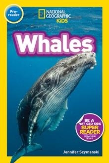 NATIONAL GEOGRAPHIC PRE-READER: WHALES | 9781426337130 | NATIONAL GEOGRAPHIC KIDS