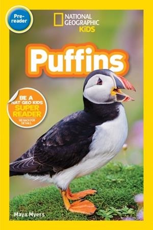 NATIONAL GEOGRAPHIC PRE-READER: PUFFINS | 9781426335044 | MAYA MYERS