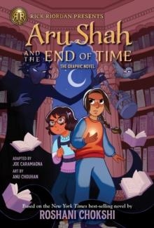 ARU SHAH AND THE END OF TIME GRAPHIC NOVEL | 9781368075053 | ROSHANI CHOKSHI