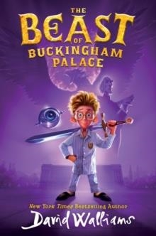 THE BEAST OF BUCKINGHAM PALACE HB | 9780062840127 | DAVID WALLIAMS