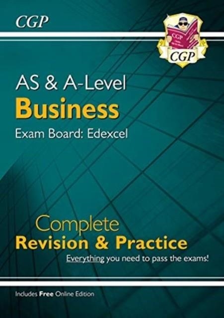 AS AND A-LEVEL BUSINESS: EDEXCEL COMPLETE REVISION & PRACTICE WITH ONLINE EDITION | 9781789082425