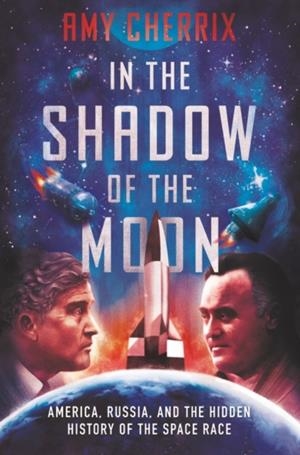 IN THE SHADOW OF THE MOON | 9780062888754 | AMY CHERRIX