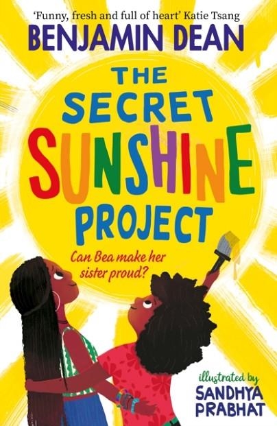 THE SECRET SUNSHINE PROJECT | 9781471199752 |  BENJAMIN DEAN