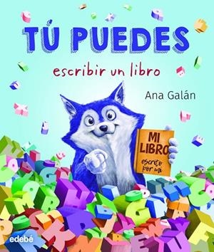 TU PUEDES ESCRIBIR UN LIBRO | 9788468347073