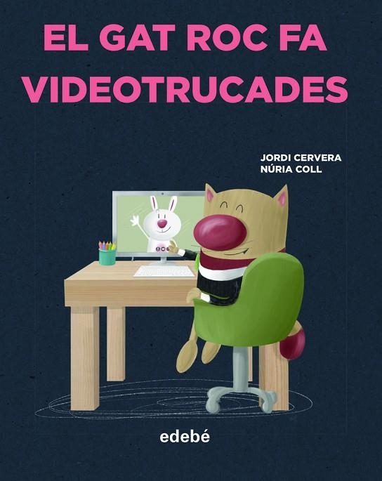 EL GAT ROC FA VIDEOTRUCADES (CAT) | 9788468356327