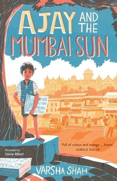 AJAY AND THE MUMBAI SUN | 9781913696337 | VARSHA SHAH