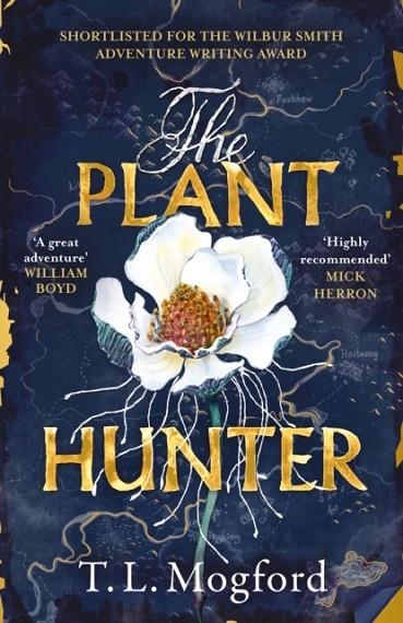 THE PLANT HUNTER | 9781787399389 | T L MOGFORD