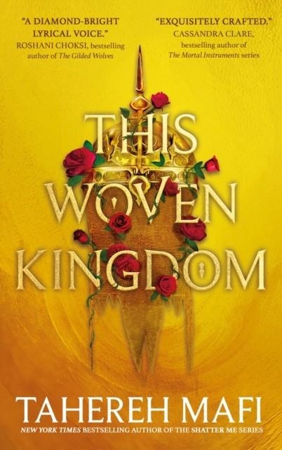 THIS WOVEN KINGDOM | 9780755500093 | TAHEREH MAFI