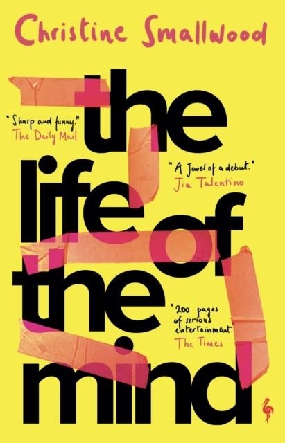 THE LIFE OF THE MIND | 9781787704268 | CHRISTINE SMALLWOOD