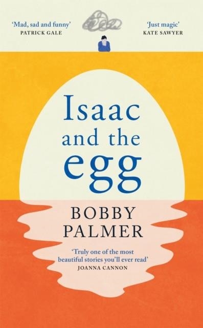 ISAAC AND THE EGG | 9781472285508 | BOBBY PALMER