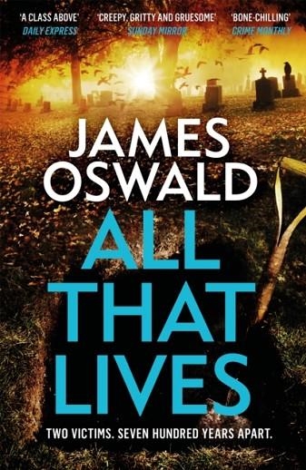ALL THAT LIVES | 9781472276254 | OSWALD, JAMES