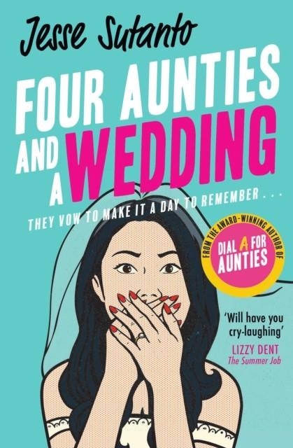 FOUR AUNTIES AND A WEDDING | 9780008445928 | JESSE SUTANTO
