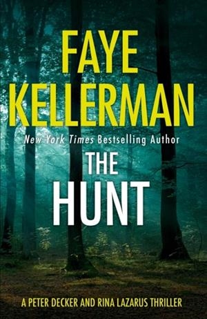 THE HUNT | 9780008327538 | FAYE KELLERMAN