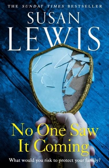 NO ONE SAW IT COMING | 9780008471873 | SUSAN LEWIS