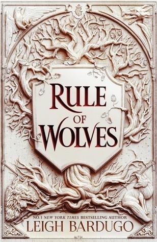 RULE OF WOLVES | 9781510104495 | LEIGH BARDUGO