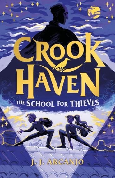CROOKHAVEN 01: SCHOOL FOR THIEVES | 9781444965735 | J J ARCANJO