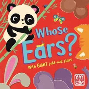 FOLD-OUT FRIENDS: WHOSE EARS? | 9781526383341 | PAT-A-CAKE