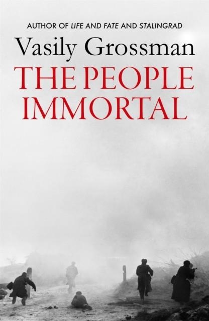 THE PEOPLE IMMORTAL | 9781529414745 | VASILY GROSSMAN