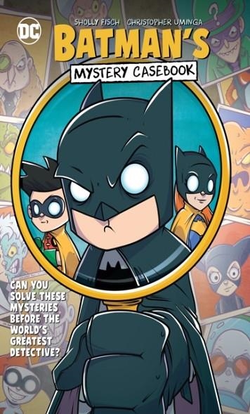 BATMAN'S MYSTERY CASEBOOK | 9781779505866 | SHOLLY FISCH