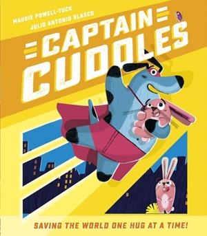 CAPTAIN CUDDLES | 9781801040051 | MAUDIE POWELL-TUCK
