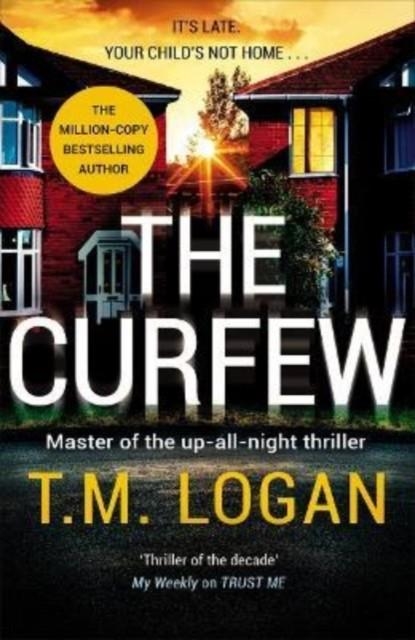 THE CURFEW | 9781838776732 | T M LOGAN