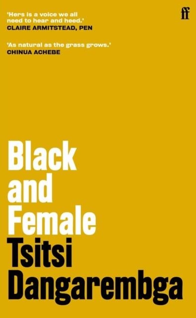 BLACK AND FEMALE | 9780571373192 | TSITSI DANGAREMBGA