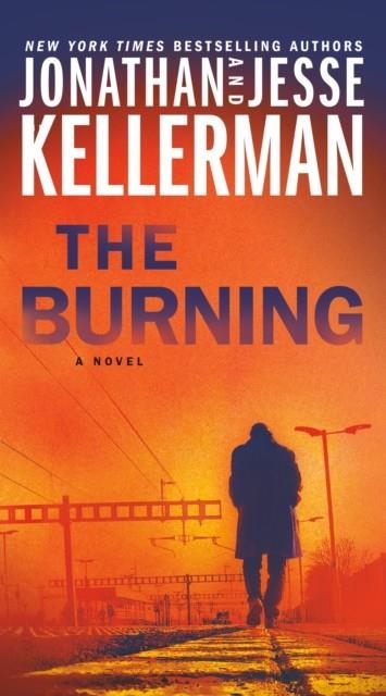 THE BURNING | 9780525620136 | JONATHAN AND JESSE KELLERMAN