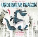 ATTACK OF THE UNDERWEAR DRAGON | 9780593569337 | SCOTT ROTHMAN