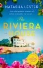 THE RIVIERA HOUSE | 9780751576474 | NATASHA LESTER