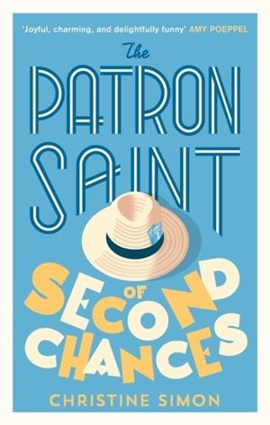 THE PATRON SAINT OF SECOND CHANCES | 9780751582918 | CHRISTINE SIMON