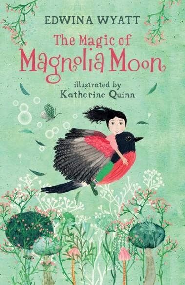 THE MAGIC OF MAGNOLIA MOON | 9781529502947 | EDWINA WYATT