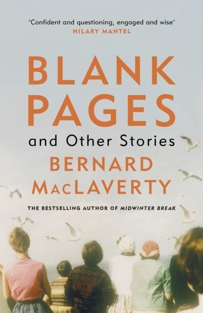 BLANK PAGES AND OTHER STORIES | 9781529114256 | BERNARD MACLAVERTY