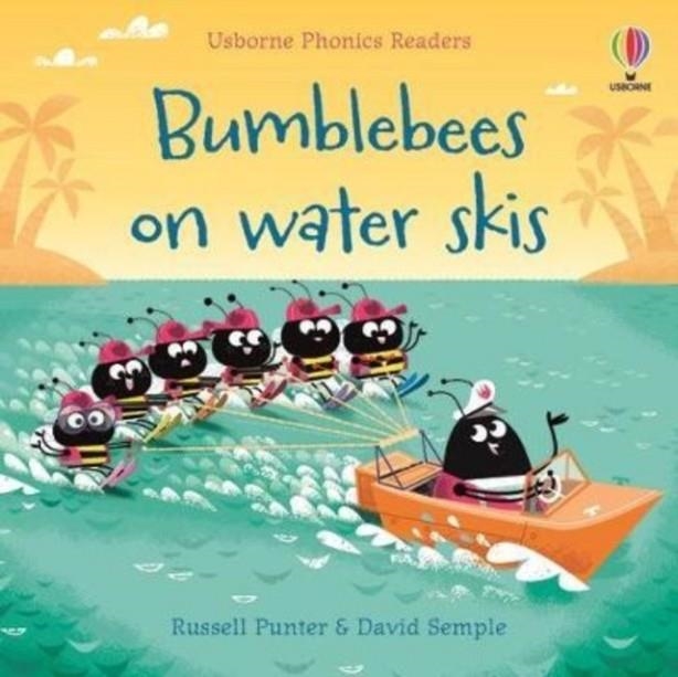 BUMBLE BEES ON WATER SKIS | 9781801319898 | RUSSELL PUNTER